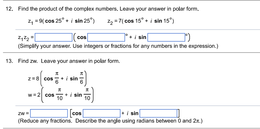= (1) and tan 0 = (2) noting the quadrant in which