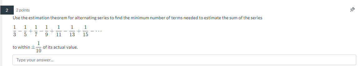 find the minimum number of terms needed to estimate the sum of