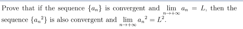 lim an = L, then the sequence {an } is also convergent