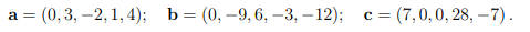 -12); c = (7, o, o, 28, -7).