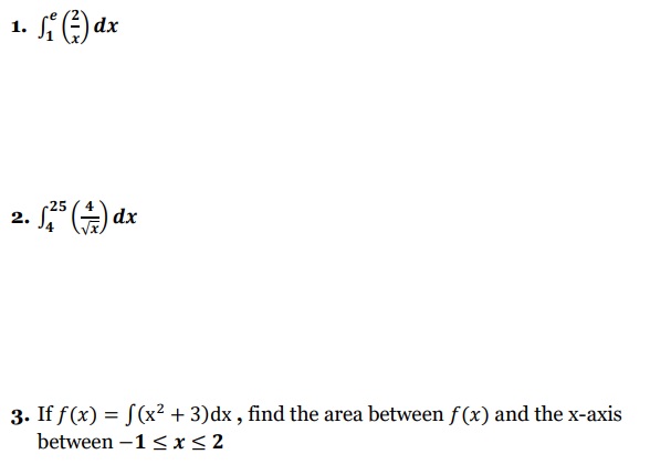  1. fax 2 . 25 ( +)dx 3. If f(x) =