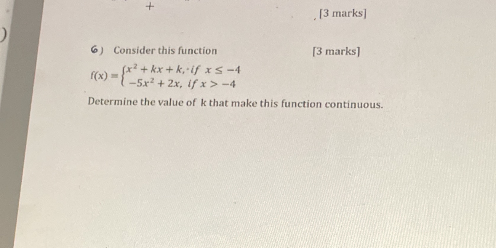  [3 marks] 6) Consider this function [3 marks] f ( x