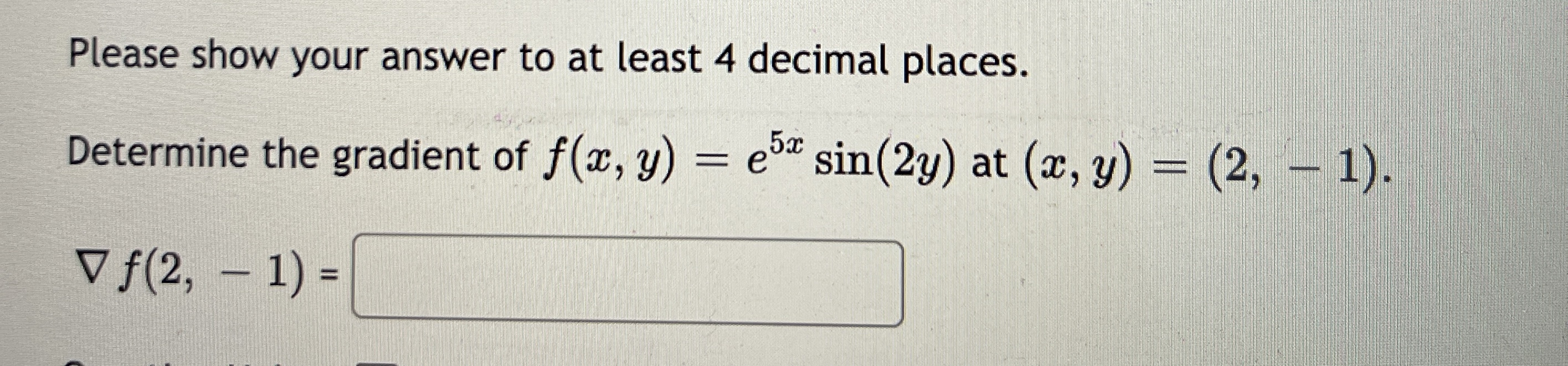  Please show your answer to at least 4 decimal places. Determine