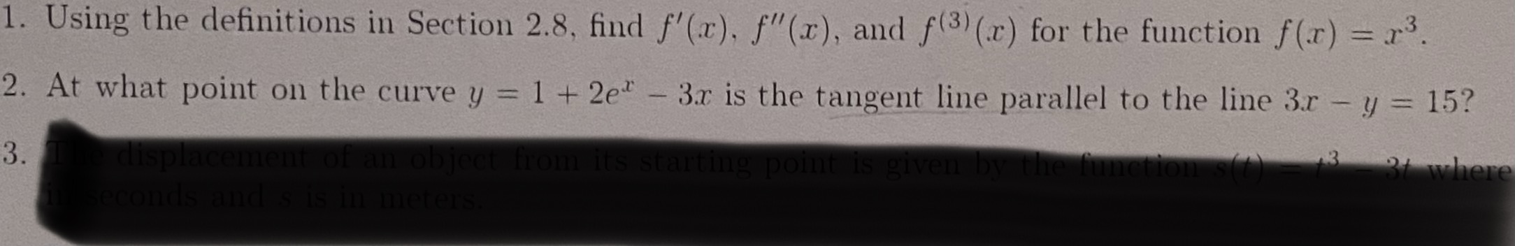 f(3) (x) for the function f(x) = 23. 2. At what point