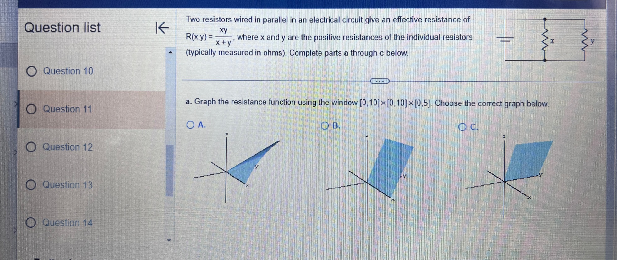 of the function. Question 3 Which of the following surface graphs represents