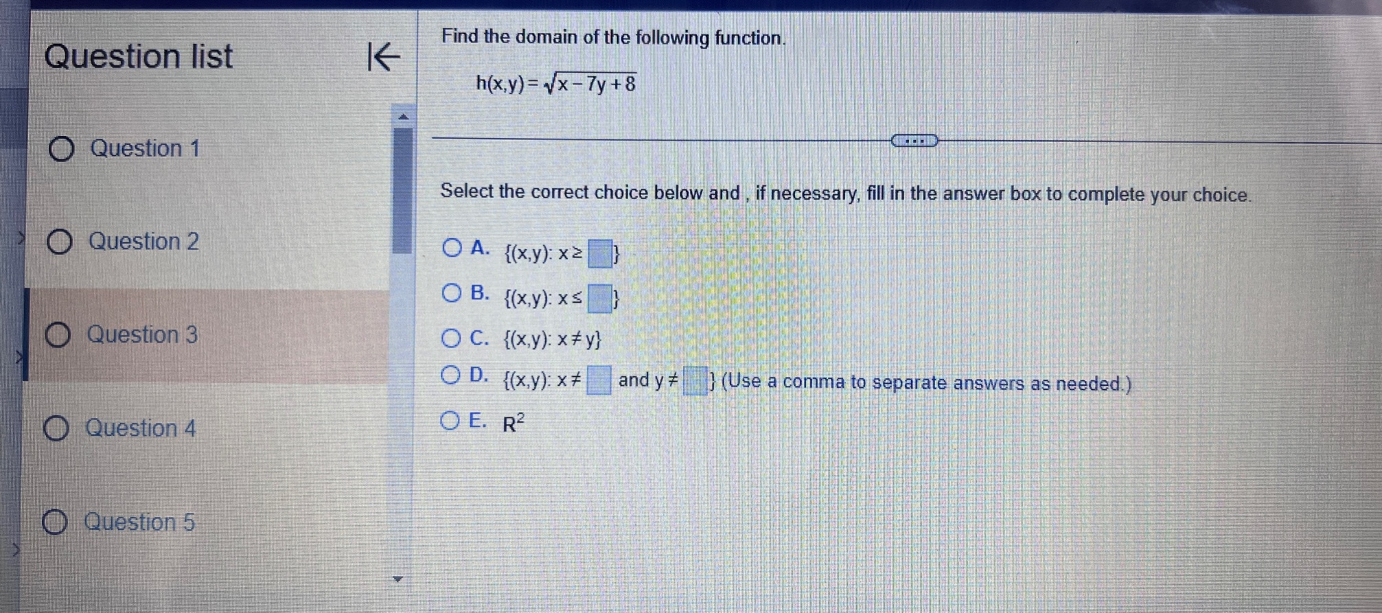 following function. Question list K h(x,y)=1x-7y+8 Question 1 Select the correct choice