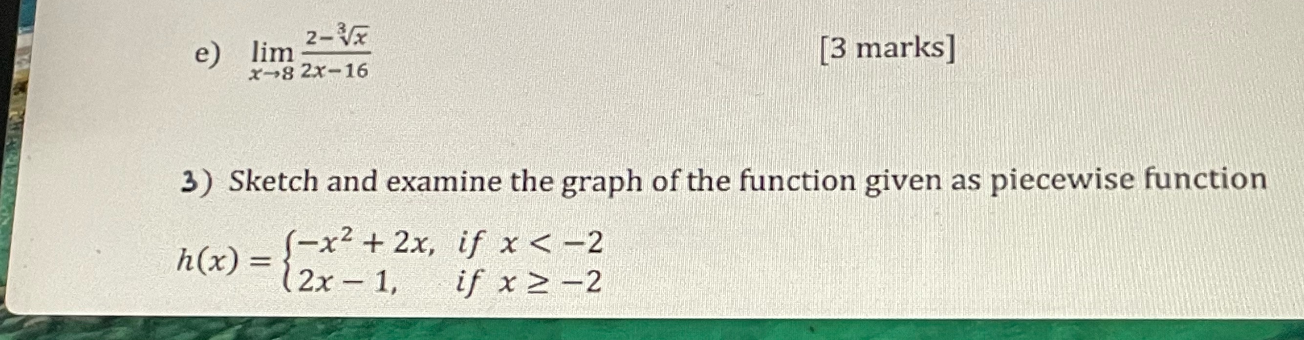 examine the graph of the function given as piecewise function -x2 +