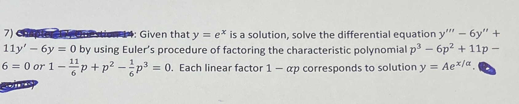7) Charete 14: Given that y = ex is a solution,