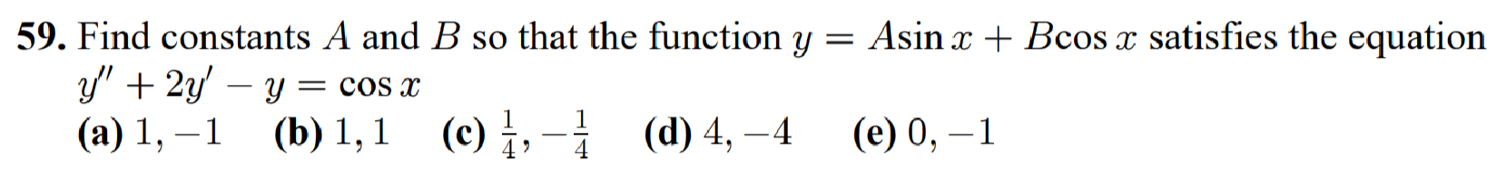  59. Find constants A and B so that the function y