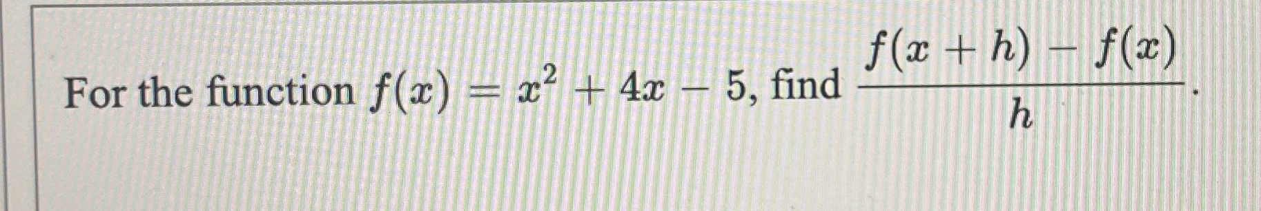 + h) f(cb c2 + 4c 5, find For the function f@)
