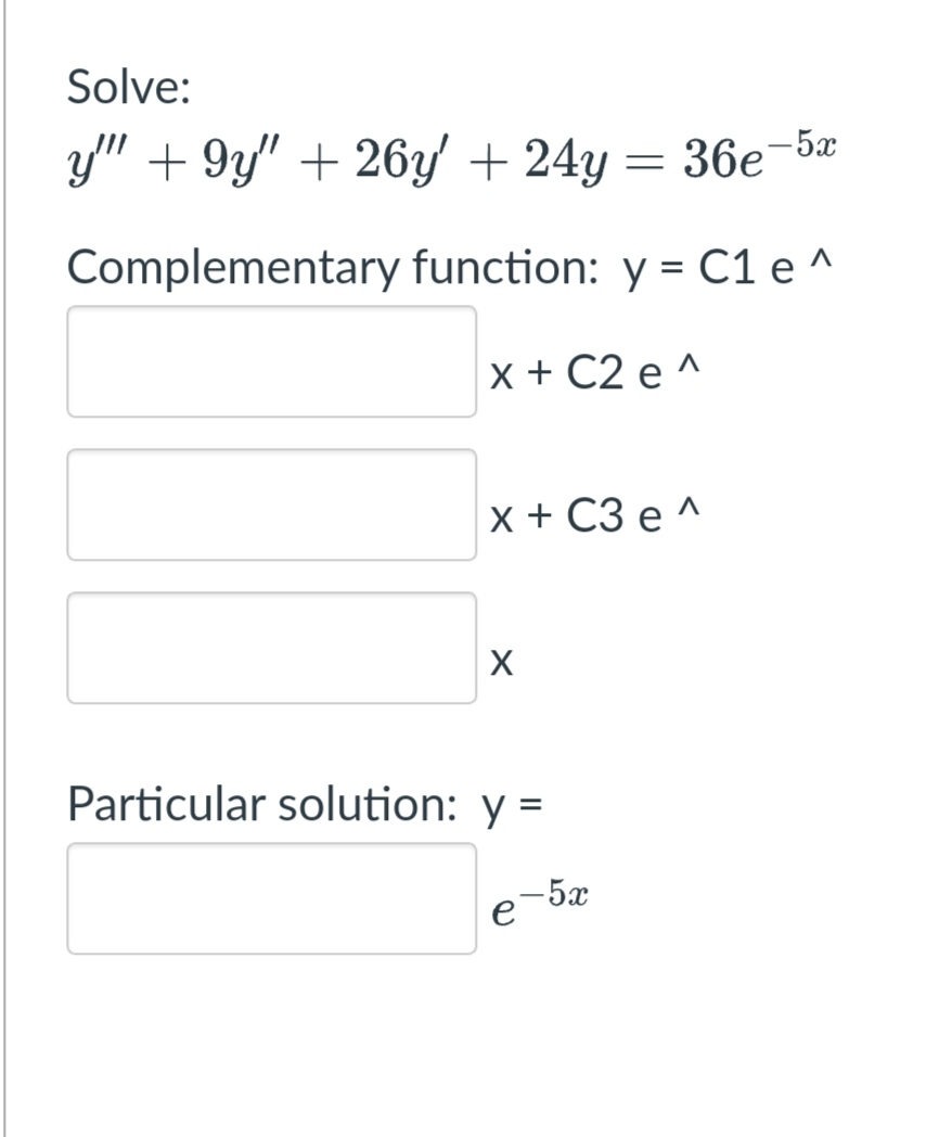 function: y = Cle^ x + C2 e ^ x + C3