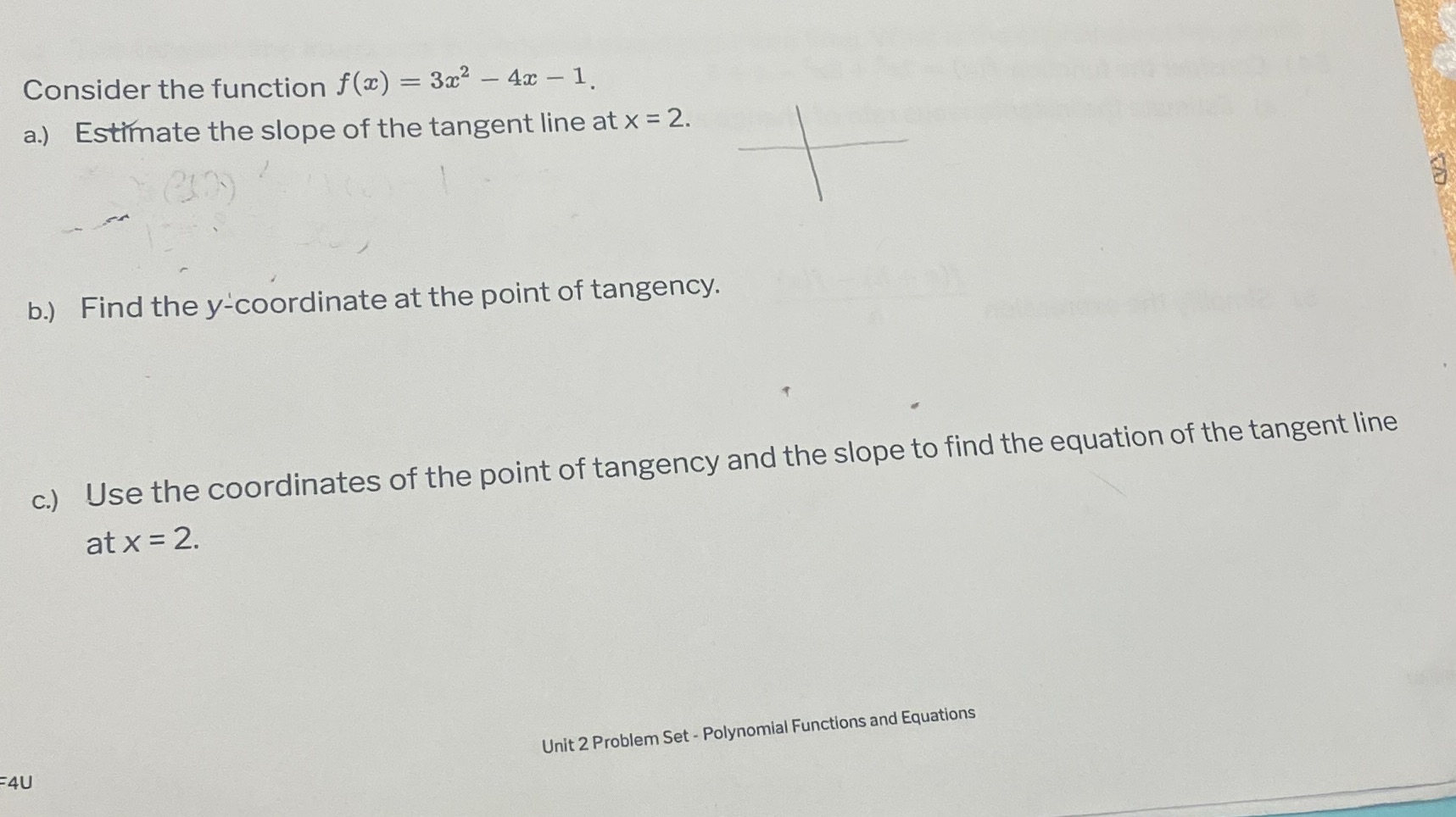  Consider the function f(x) = 3x2 - 4x - 1. a.)