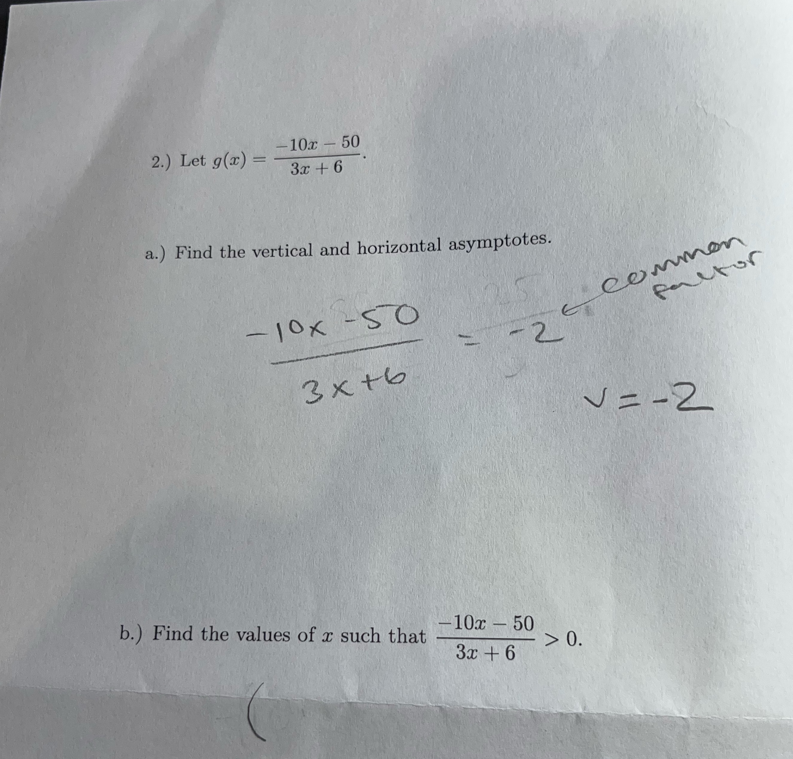 Find the vertical and horizontal asymptotes. common Factor - 10X - 50