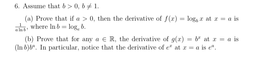 that if a > 0, then the derivative of f(x) = log,
