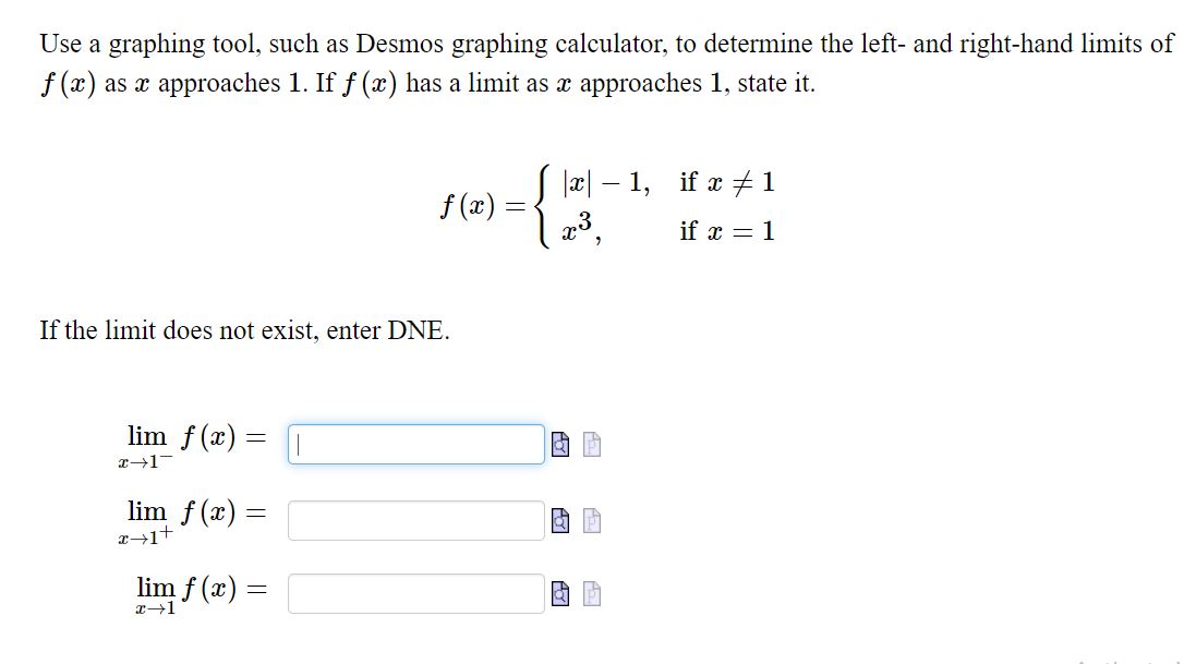 left- and right-hand limits of f@) as approaches 1. Iff@) has a