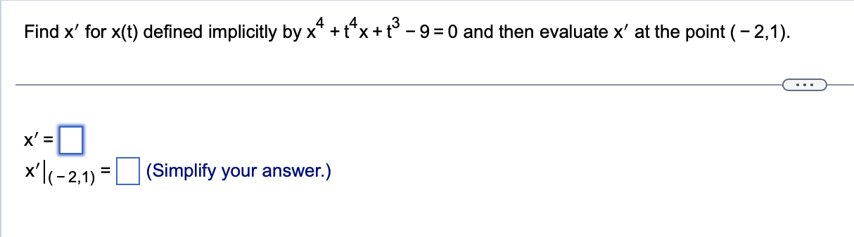  Find x' for x(t) defined implicitly by x* + t*x +