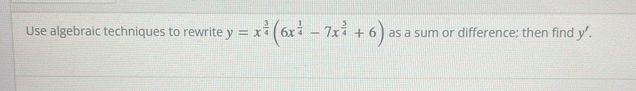 + 6 ) as a sum or difference; then find y