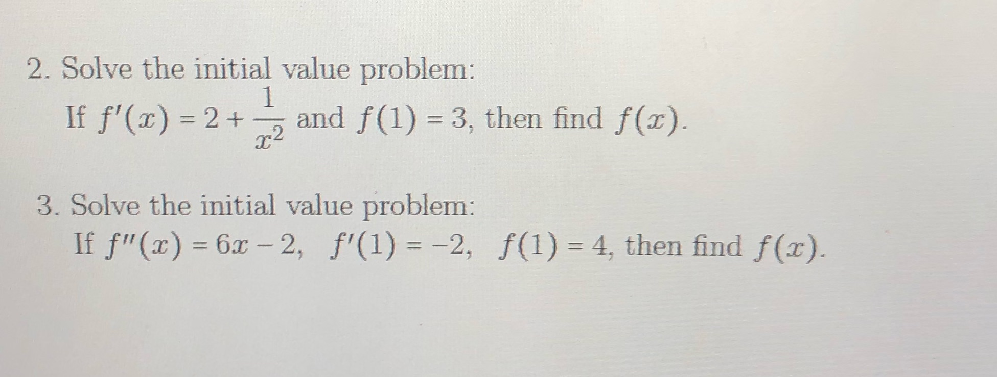  2. Solve the initial value problem: 1 If f' ( )