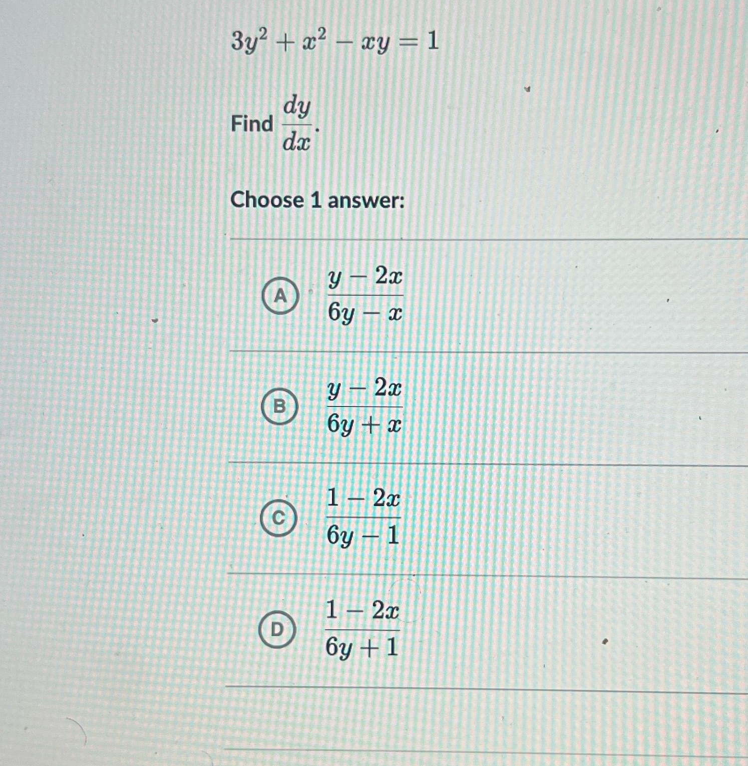 3y2 + dy Find 1 Choose 1 answer: 6y 6y + 1