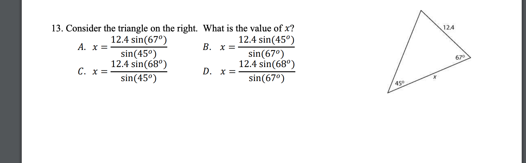 of x? 12.4 12.4 sin(670) 12.4 sin (450 ) A. x =