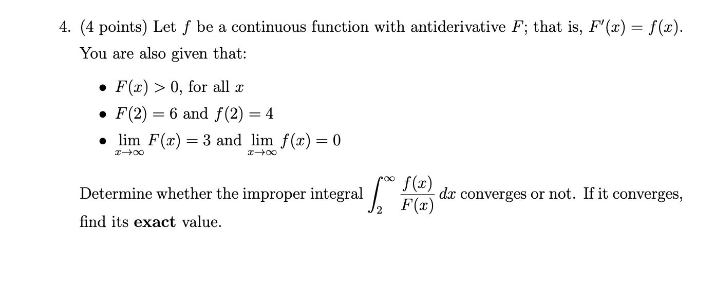 F; that is, F'(x) = f(x). You are also given that: .