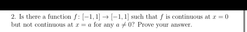  2. Is there a function f: [-1, 1] - [-1, 1]