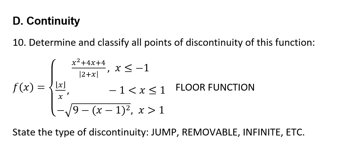 points of discontinuity of this function: x2+4x+4 |2+x| for) = m _