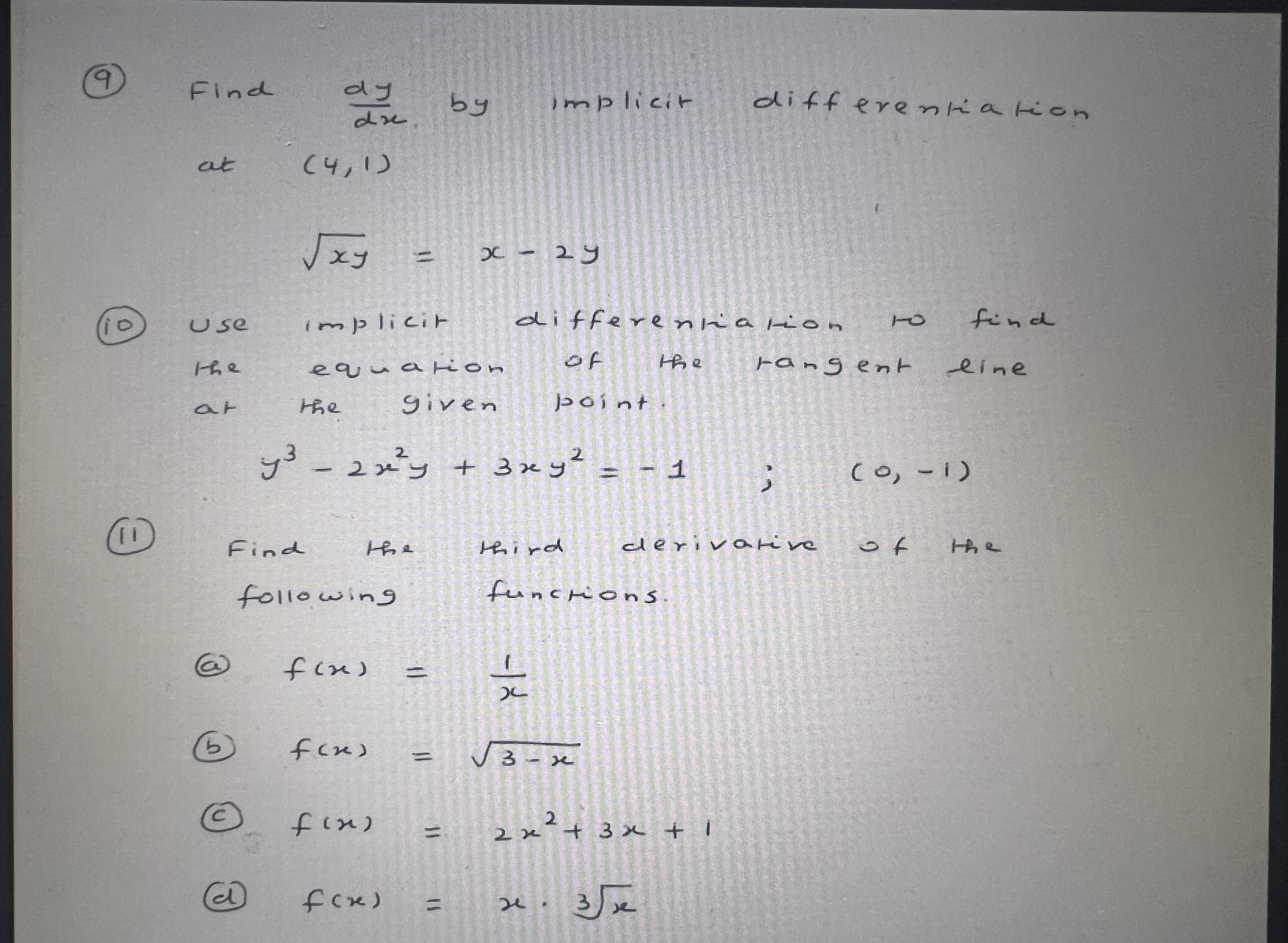  9-11 9 ) Find dre by implicit differentiation at ( 4