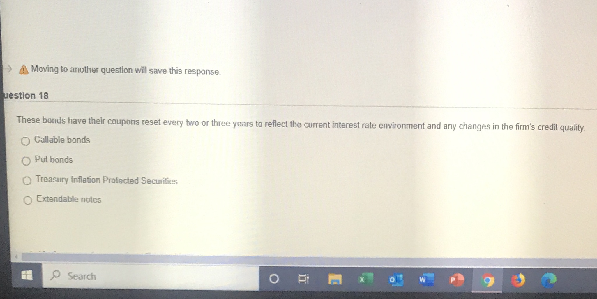 Moving to another question will save this response. uestion 18 These