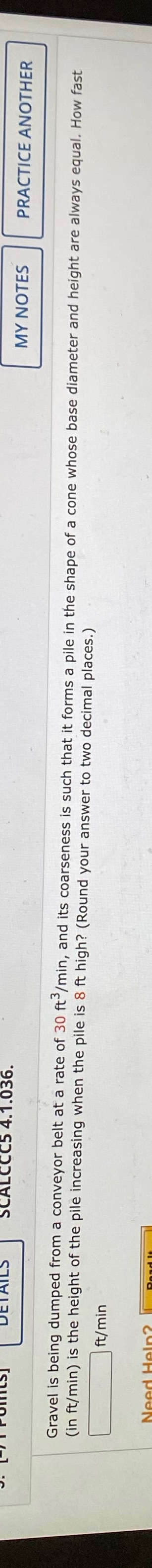 1.036. MY NOTES PRACTICE ANOTHER Gravel is being dumped from a