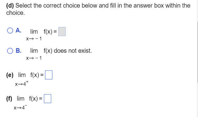 f(x) = x - - 1+ (c) lim f(x) = X- -1-(d)