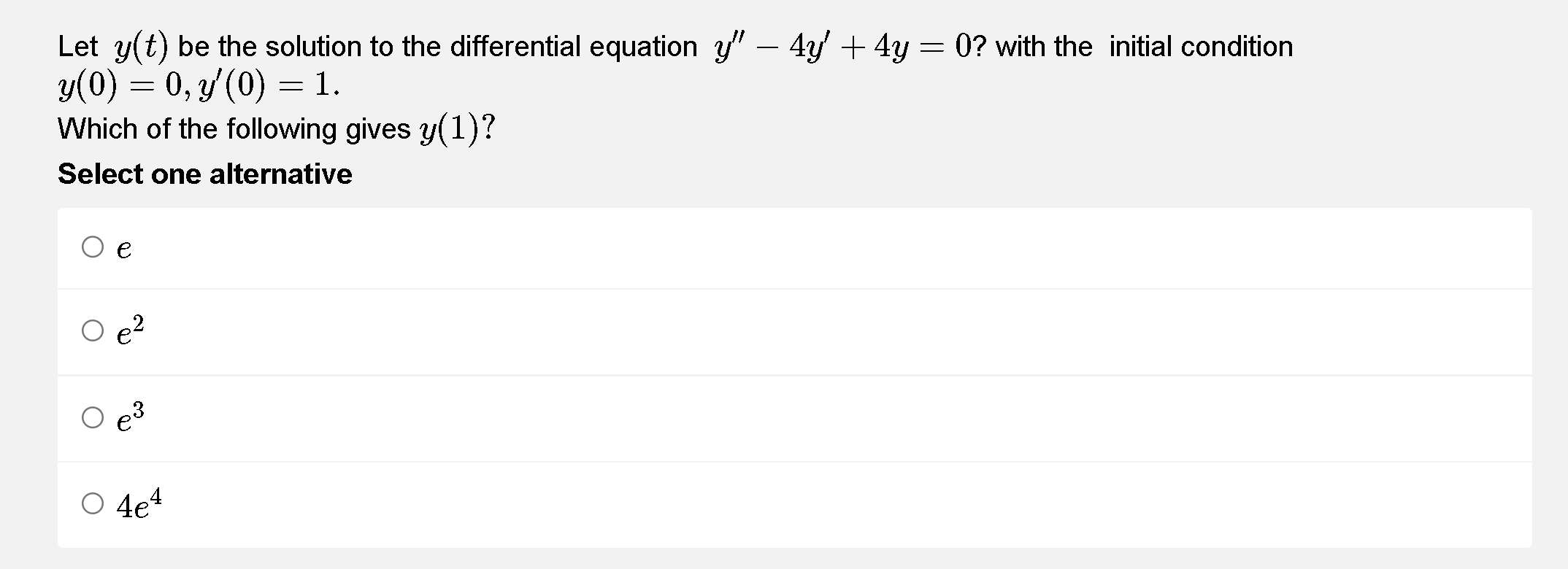 (A3)2=0 (A4)2:0 (A1)2=0 o(A2)2:0 Let y(t) be the solution to the differential