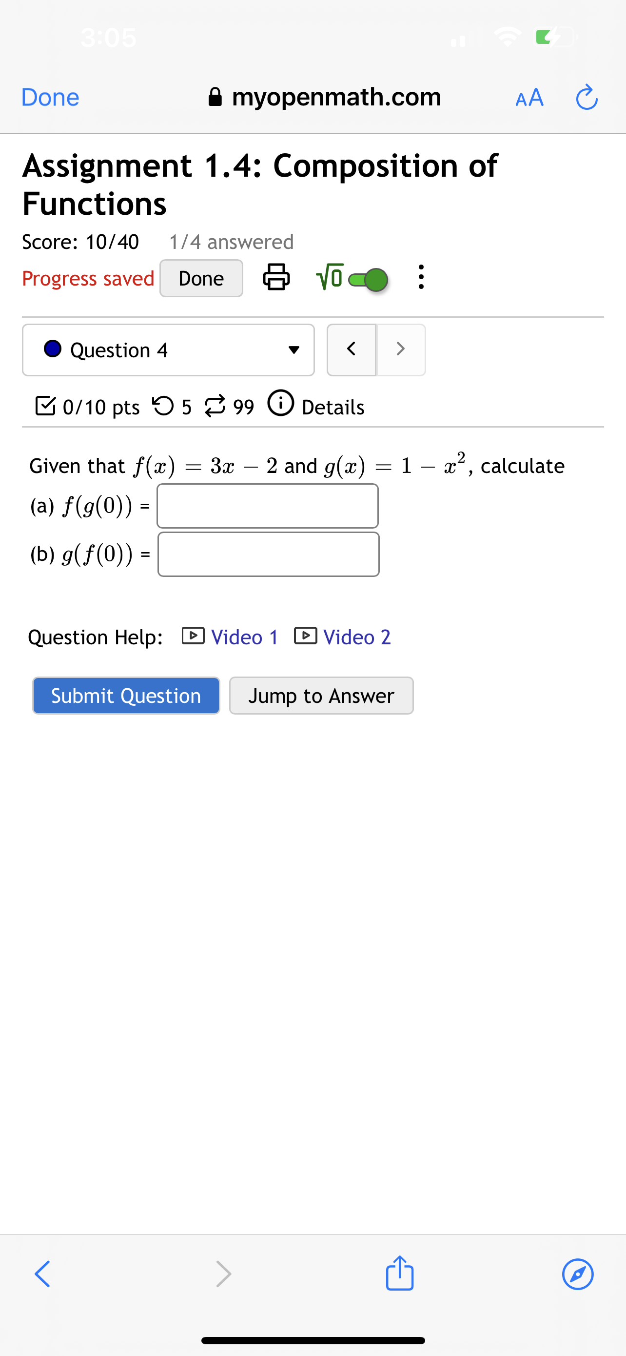 2 and g(x) = 1 - a2, calculate (a) f(g(0)) = (b)