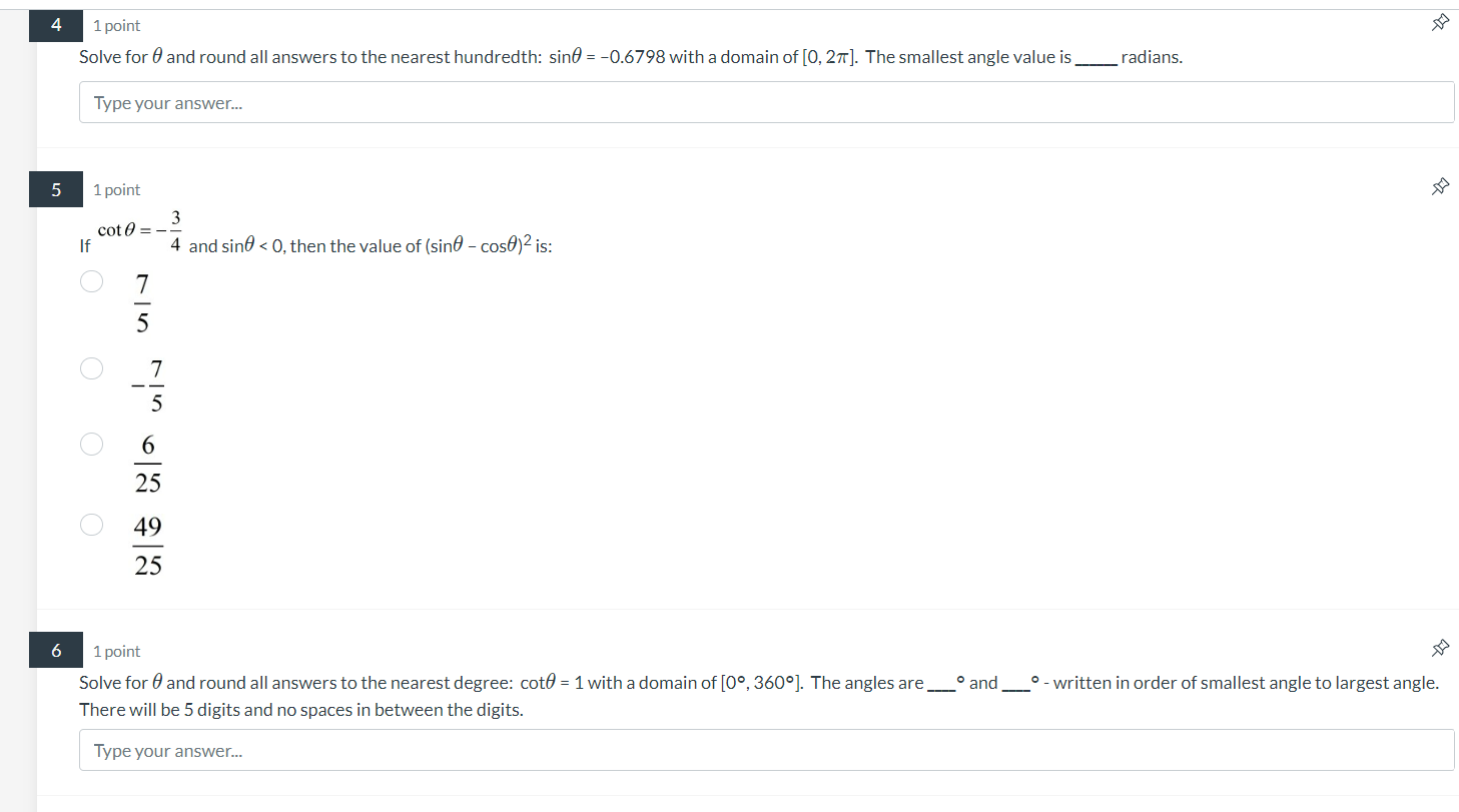 round all answers to the nearest hundredth: sine = -0.6798 with a