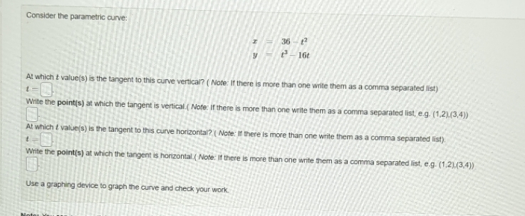  Consider the parametric curve: 36- At which t value(s) is the
