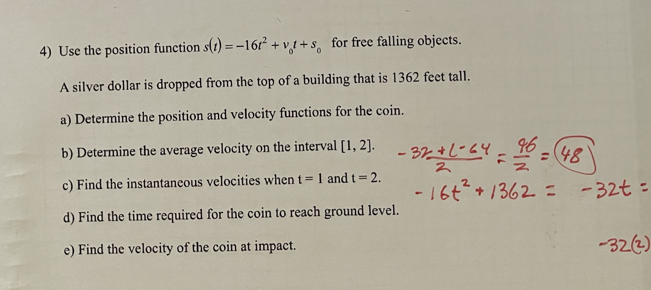  4) Use the position function s(t) = -1612 + vit+s for
