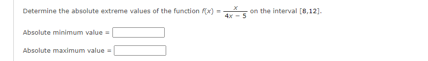  Determine the absolute extreme values ofthe function x] = L on