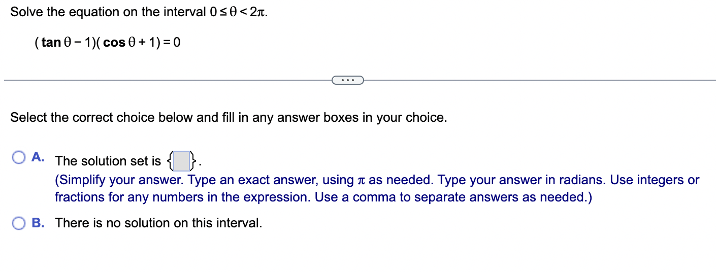 Solve the equation on the interval 0 s 0 < 21t. (