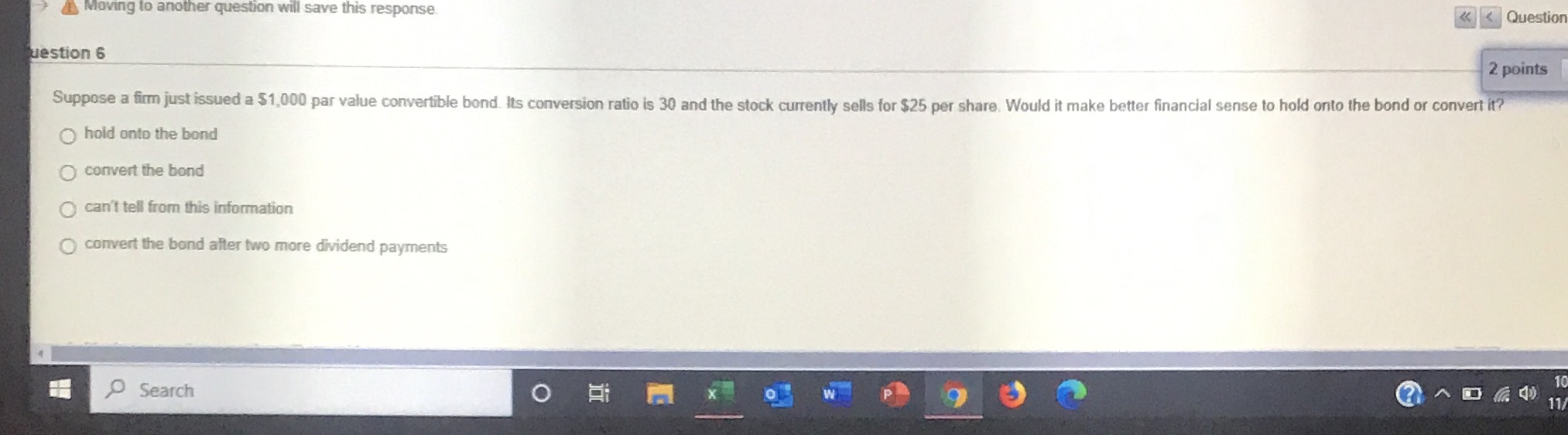 question wm save tNs response estion 6 Question 2 points Suppose a