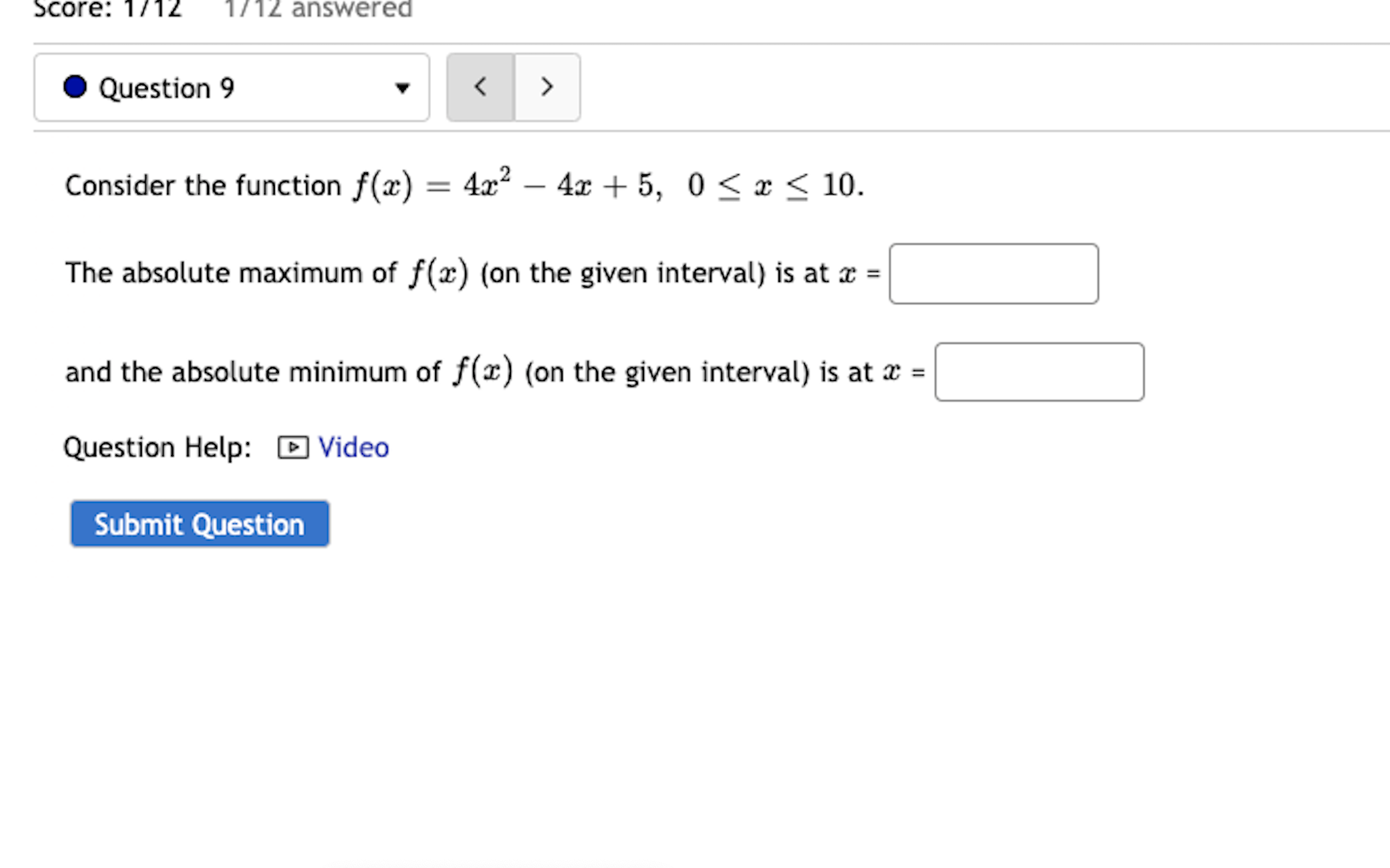 answered 0 Question 9 v Consider the function f(:z:) = 40:2 4x