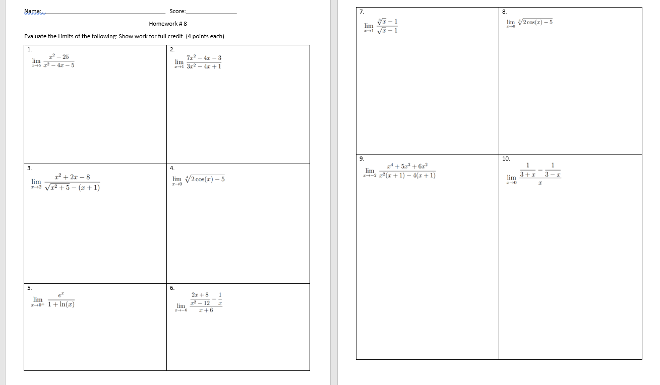 2cos(x) - 5 Evaluate the Limits of the following: Show work for