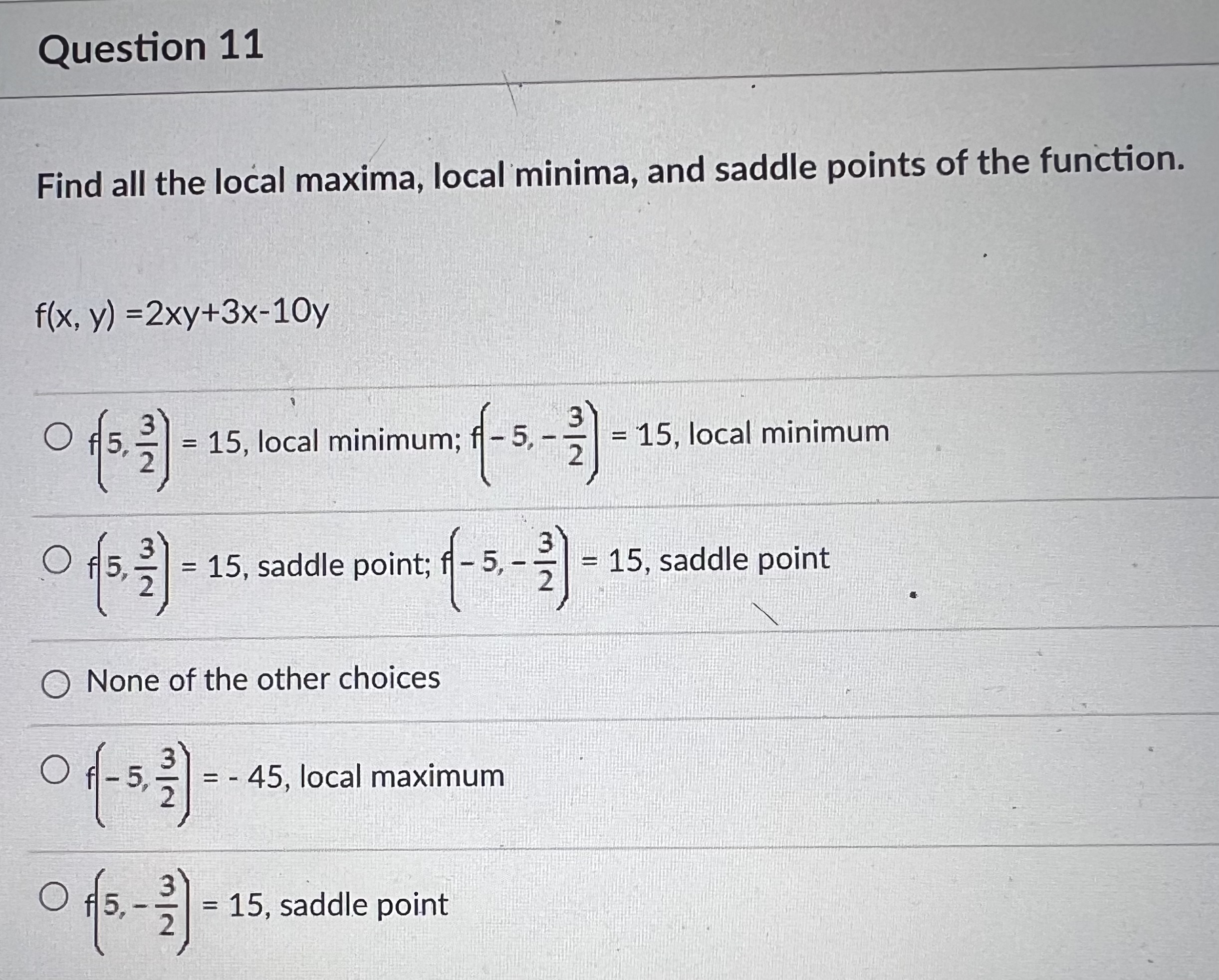 points of the function. f(x, y) =2xy+3x-10y 0 1 5 , 2