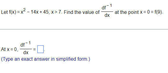 df - 1 Let f(x) =x 7. Find the value of