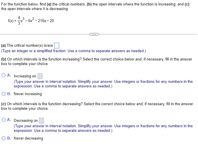 open intervals where the function is increasing; and (c) the open intervals