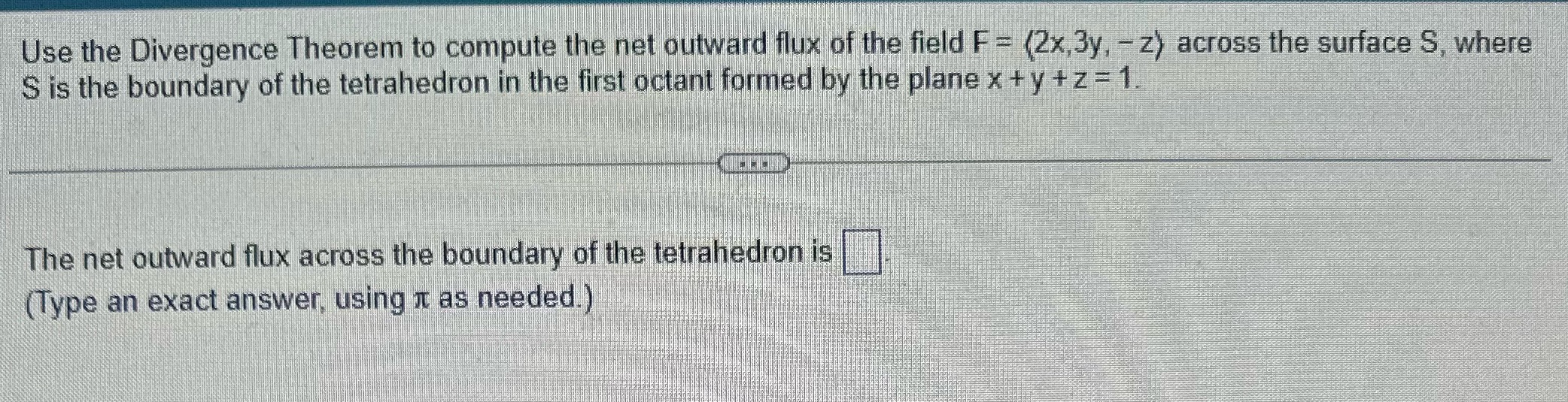 flux of the field F = (2x,3y, - z) across the surface