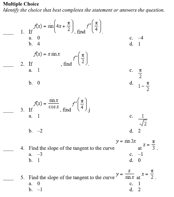 -4 b. d. 1 Ax) = xsinx 2. If , find 1