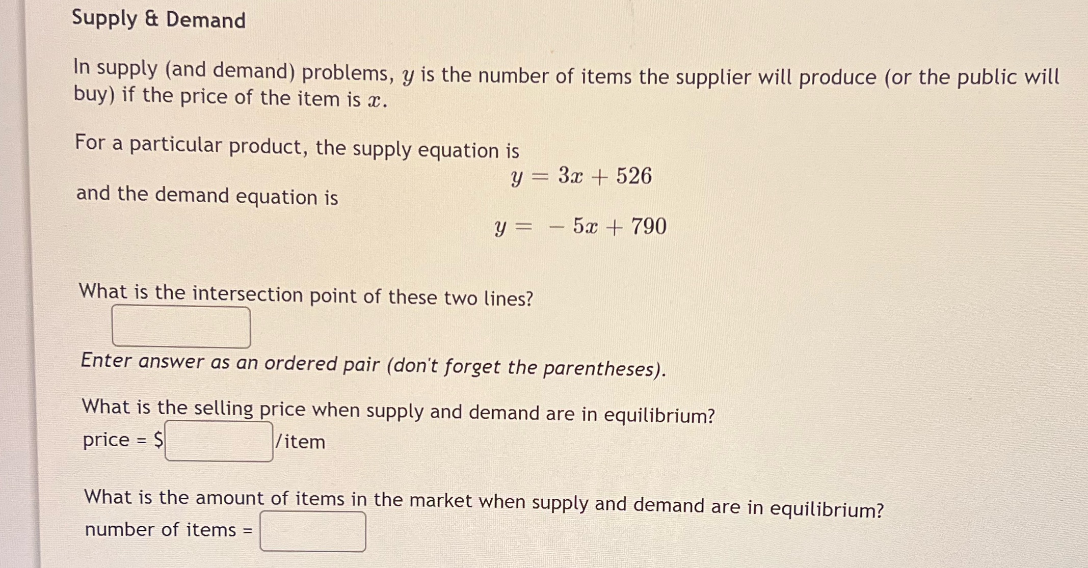 & Demand In supply (and demand) problems, y is the number of