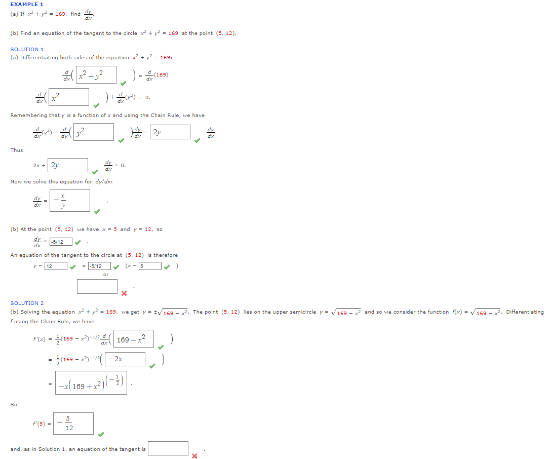 Differentiating both sides of the equation x2 + y? = 169: )=