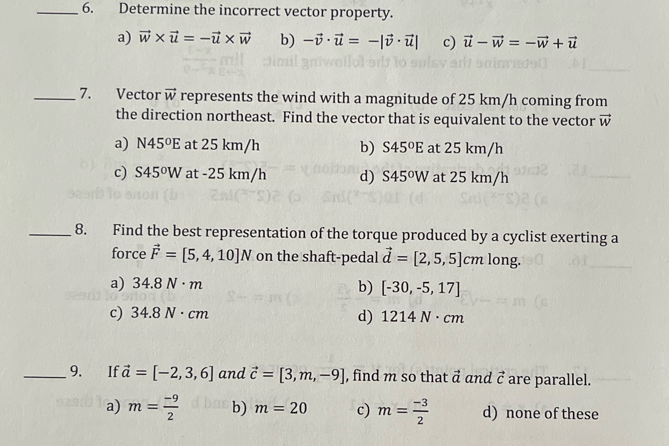  answer asap with explanation 6. Determine the incorrect vector property. a)
