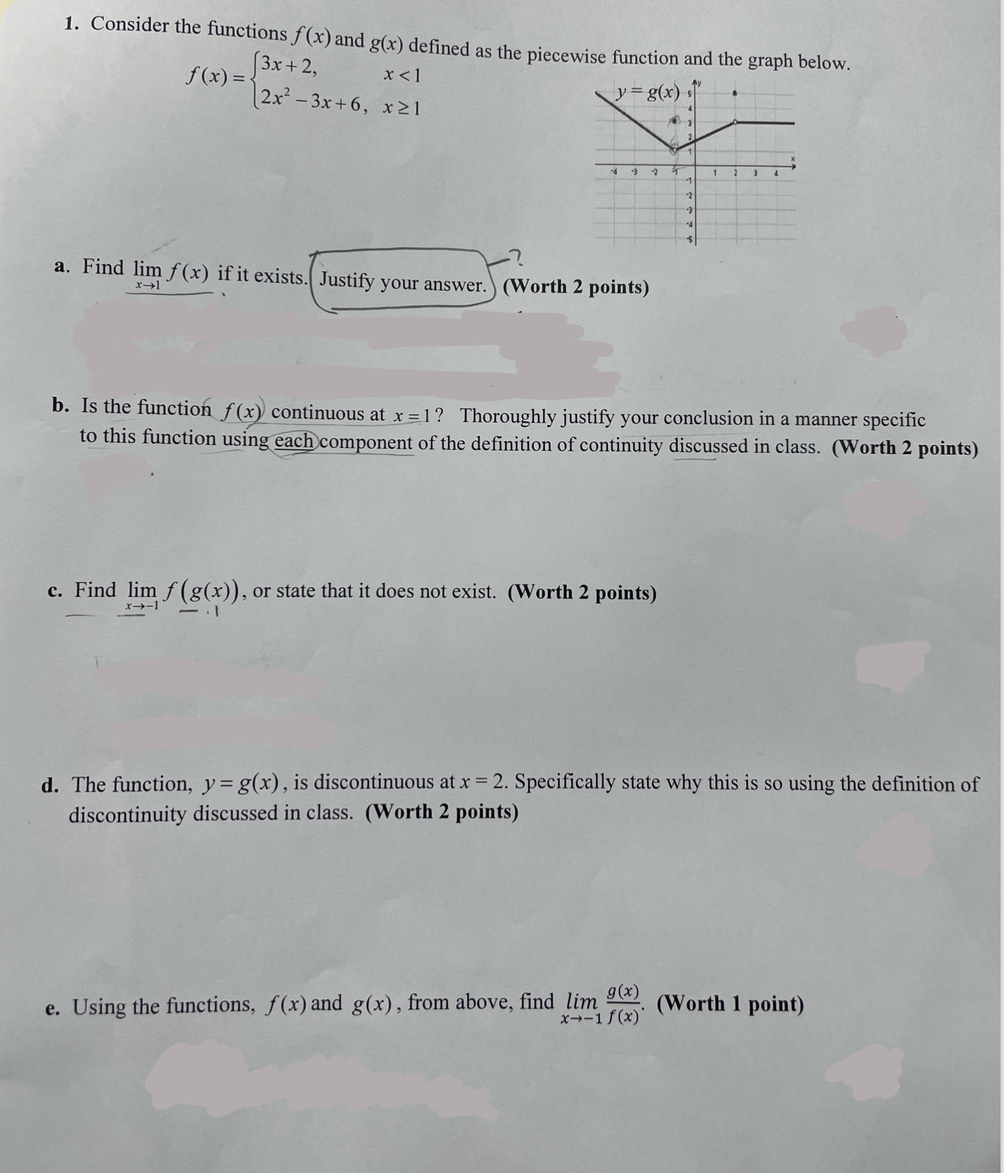 Find lim [ f (x) +g(x -5)] (2 points) c. Using the